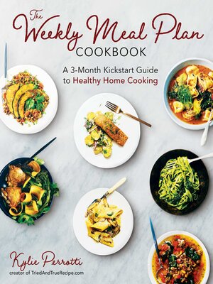 cover image of The Weekly Meal Plan Cookbook